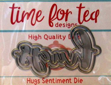 Time for Tea, Die Hugs