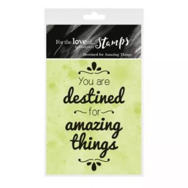 For the Love of Stamps - Destined for Amazing Things, Hunkydory