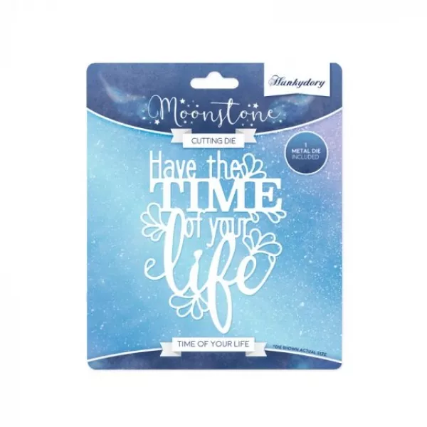 Moonstone Sentiment Die - Time of your Life, Hunkydory